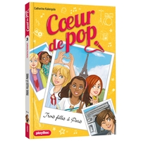 Image de Coeur de Pop - Trois filles à Paris - Tome 3