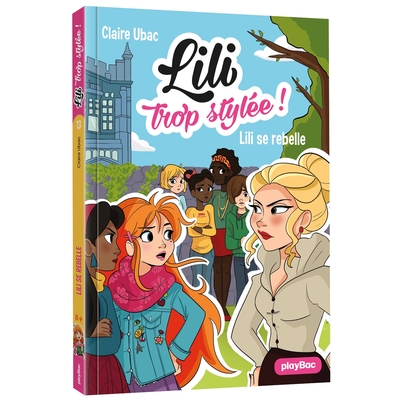 Image de Lili trop stylée !  - Lili se rebelle - Tome 13