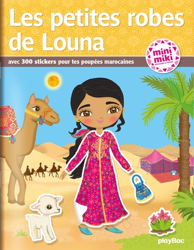 Image de Les petites robes de Louna : avec 300 stickers pour tes poupées marocaines