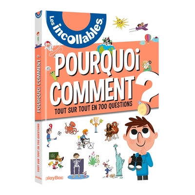Image de Les incollables - 700 Pourquoi Comment - Édition 2019