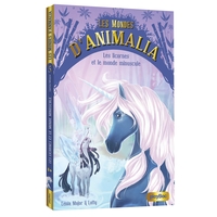 Image de Les mondes d'Animalia - Les licornes et le monde Minuscule - Tome 5