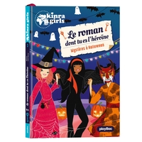 Image de Kinra Girls - Le roman dont tu es l'héroïne - Mystère à Halloween - Tome 3