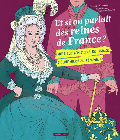 Picture of Et si on parlait des reines de France ?
