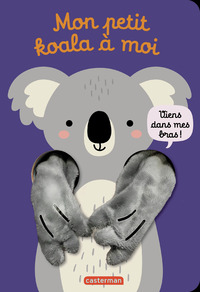 Image de Viens dans mes bras ! - Viens dans mes bras - Mon petit koala à moi