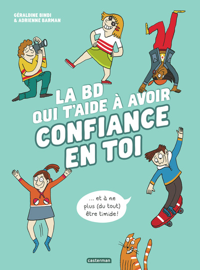 Image de La BD qui t'aide à avoir confiance en toi