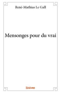 Picture of Mensonges pour du vrai