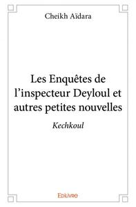 Image de Les enquêtes de l'inspecteur deyloul et autres petites nouvelles