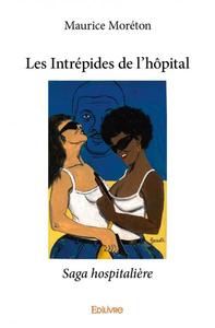 Picture of Les intrépides de l'hôpital