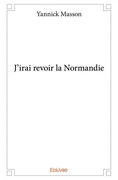 Image de J'irai revoir la normandie