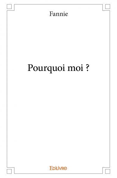 Picture of Pourquoi moi ?