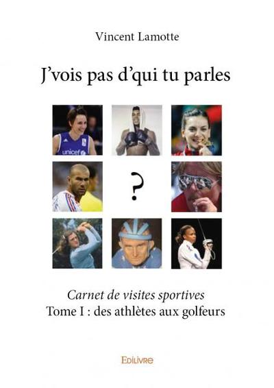 Picture of J’vois pas d’qui tu parles
