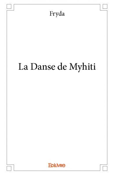 Picture of La danse de myhiti