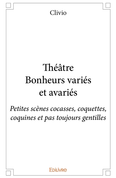 Image de Théâtre Bonheurs variés et avariés