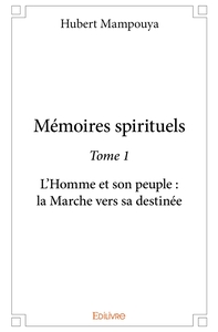 Picture of Mémoires spirituels - Tome 1