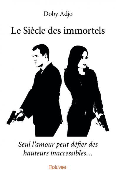 Picture of Le siècle des immortels