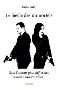 Picture of Le siècle des immortels