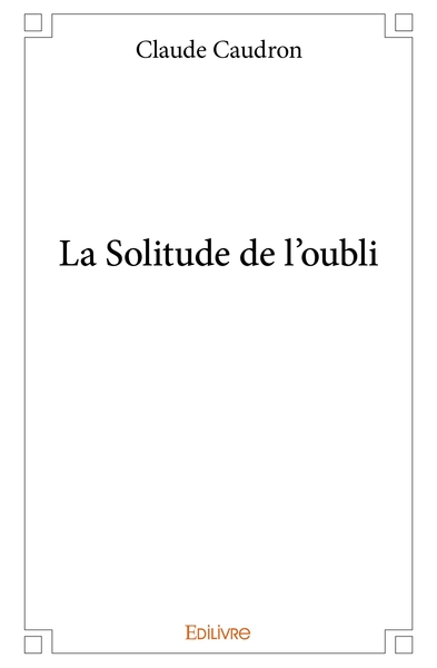 Picture of La Solitude de l'oubli