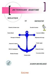 Picture of Dictionnaire maritime drôlatique et instructif