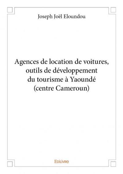 Image de Agences de location de voitures, outils de développement du tourisme à yaoundé (centre cameroun)