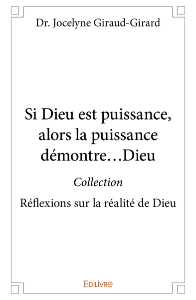 Picture of Si Dieu est puissance, alors la puissance démontre... Dieu