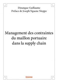 Image de Management des contraintes du maillon portuaire dans la supply chain