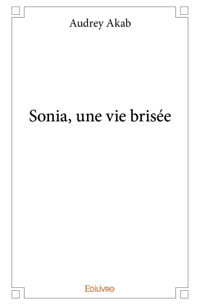 Image de Sonia, une vie brisée