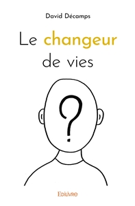 Image de Le changeur de vies