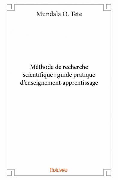 Image de Méthode de recherche scientifique : guide pratique d'enseignement apprentissage