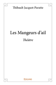 Image de Les Mangeurs d'ail