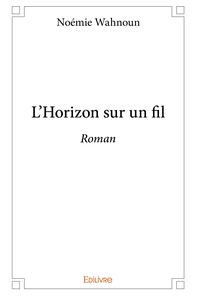 Image de L'Horizon sur un fil