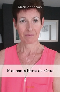 Picture of Mes maux libres de zèbre