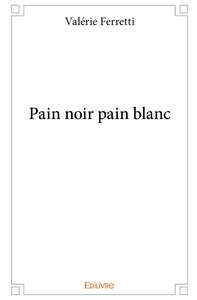 Picture of Pain noir pain blanc