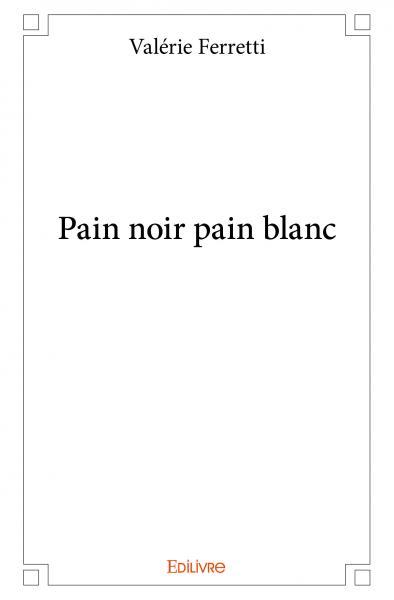 Picture of Pain noir pain blanc
