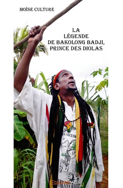 Image de La Légende de Bakolong Badji, prince des Diolas