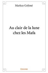 Picture of Au clair de la lune chez les Mafa