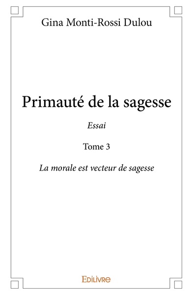 Picture of Primauté de la sagesse - Tome 3