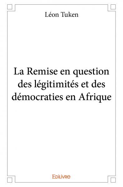 Image de La remise en question des légitimités et des démocraties en afrique
