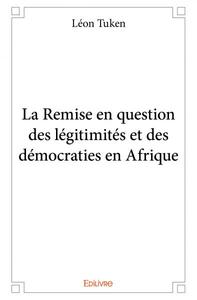 Image de La remise en question des légitimités et des démocraties en afrique