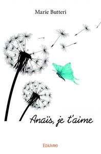 Picture of Anaïs, je t’aime