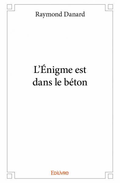 Image de L'énigme est dans le béton