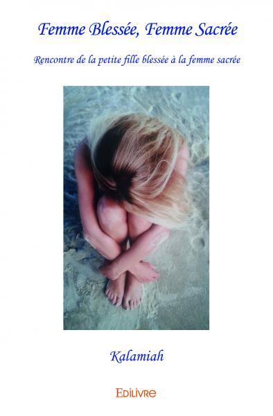 Picture of Femme blessée, femme sacrée