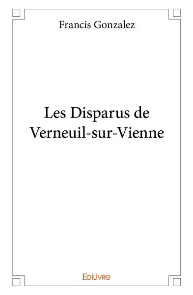 Picture of Les Disparus de Verneuil-sur-Vienne