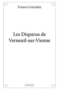 Image de Les disparus de verneuil sur vienne