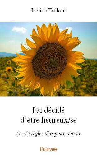 Image de J’ai décidé d’être heureux/se