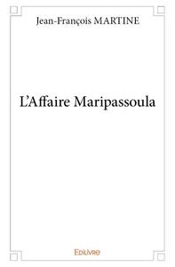 Image de L’affaire maripassoula