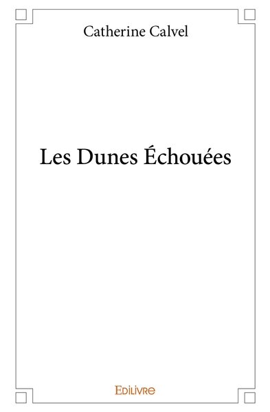 Image de Les Dunes Échouées