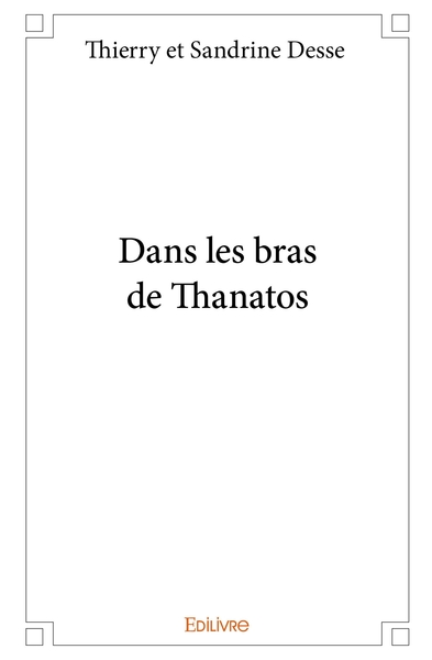 Picture of Dans les bras de Thanatos