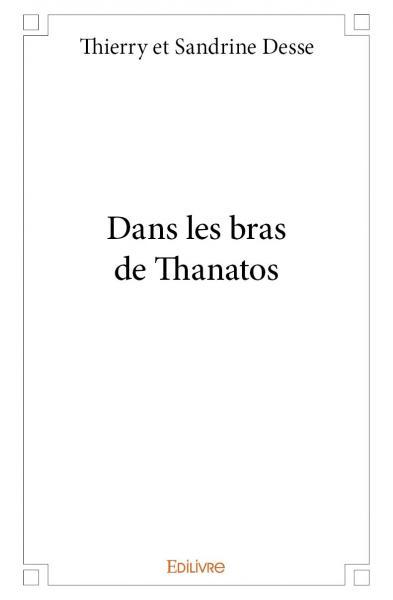 Picture of Dans les bras de thanatos