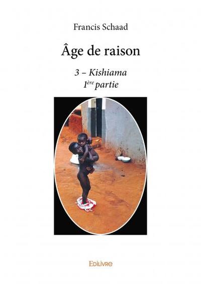 Picture of âge de raison3 – kishiama 1ère partie