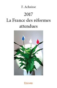 Image de 2017 la france des réformes attendues